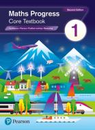 Maths Progress Core Textbook 1 di Katherine Pate, Naomi Norman edito da Pearson Education Limited