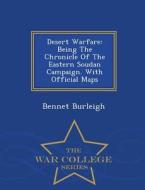 Desert Warfare di Bennet Burleigh edito da War College Series