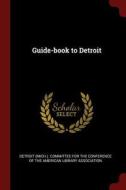 Guide-Book to Detroit edito da CHIZINE PUBN