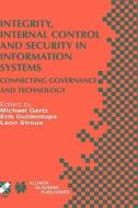 Integrity, Internal Control and Security in Information Systems di Gertz, Micheal Gertz, Ifip Tc11 Wg11 5 Working Conference on I edito da Springer US