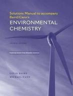 Environmental Chemistry di Colin Baird, Michael Cann edito da W.h.freeman & Co Ltd