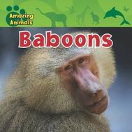 Baboons di Christina Wilsdon edito da Gareth Stevens Publishing