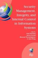 Security Management, Integrity, and Internal Control in Information Systems edito da Springer US
