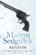 Revolver di Marcus Sedgwick edito da Hachette Children's Group