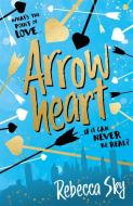 The Love Curse: Arrowheart di Rebecca Sky edito da Hachette Children's Group