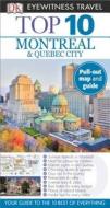 Top 10 Montreal & Quebec City [With Map] di Gregory B. Gallagher edito da DK Publishing (Dorling Kindersley)