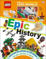 Lego Epic History: Includes Four Exclusive Lego Mini Models di Dk edito da DK PUB