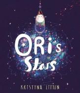 Ori's Stars di Kristyna Litten edito da Simon & Schuster Ltd