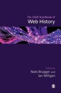 The SAGE Handbook of Web History edito da SAGE Publications Ltd