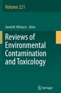 Reviews of Environmental Contamination and Toxicology Volume 221 edito da Springer New York