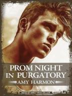 Prom Night in Purgatory di Amy Harmon edito da Tantor Audio