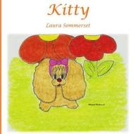 Kitty di Laura Sommerset edito da Createspace