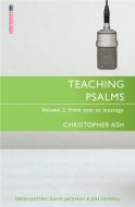 Teaching Psalms Vol. 2 di Christopher Ash edito da Christian Focus Publications Ltd
