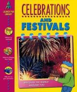 Celebrations and Festivals di Peter Chrisp edito da C. D. Stampley Enterprises
