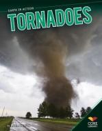 Tornadoes di Dale-Marie Bryan edito da Core Library