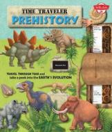Time Traveler Prehistory di Oldrich Ruzicka edito da Walter Foster Jr.