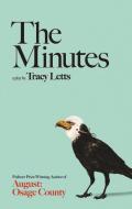 The Minutes di Tracy Letts edito da THEATRE COMMUNICATIONS GROUP