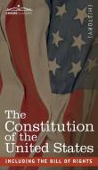 The Constitution of the United States di US Founding Fathers edito da Cosimo Classics