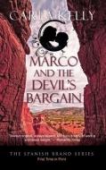 MARCO AND THE DEVIL'S BARGAIN di CARLA KELLY edito da LIGHTNING SOURCE UK LTD