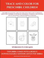 Worksheets for Kids (Trace and Color for preschool children) di James Manning edito da Simon Hildrew