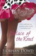 Solace Of The Road di Siobhan Dowd edito da Random House Children\'s Publishers Uk