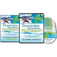 Transform Your Body Naturally By Dr Mark Stengler di Dr. Mark Stengler edito da Nightingale Conant