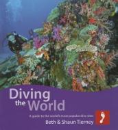 Diving the World di Beth Tierney edito da Footprint