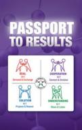 Passport to Results di Walt Hopkins edito da Libri Publishing Ltd