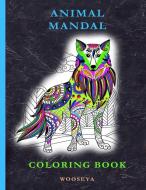 Animal Mandal di Wooseya Coloring Book edito da Wooseya Ltd