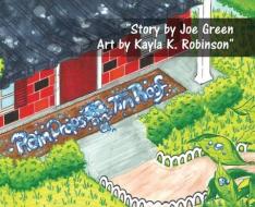 Rain Drops on a Tin Roof di Joe Green, Kayla K. Robinson edito da LIGHTNING SOURCE INC