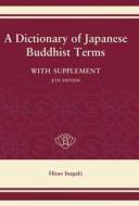 A Dictionary of Japanese Buddhist Terms edito da STONE BRIDGE PR