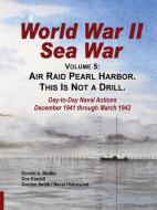 World War II Sea War, Vol 5 di Donald A. Bertke, Gordon Smith, Don Kindell edito da Bertke Publications