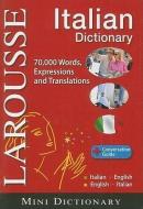 Larousse Mini Dictionary: Italian-English / English-Italian di Larousse edito da LAROUSSE KINGFISHER CHAMBERS I