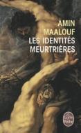 Les identités meurtrières di Amin Maalouf edito da Hachette
