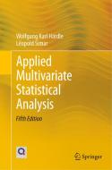 Applied Multivariate Statistical Analysis di Wolfgang Karl Hardle, Leopold Simar edito da Springer Nature Switzerland Ag