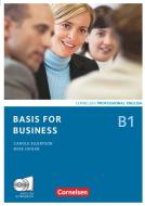 Basis for Business. Kursbuch mit CDs und Phrasebook di Mike Hogan, Carole Eilertson edito da Cornelsen Verlag GmbH