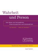 De Veritate - Über die Wahrheit 01. Wahrheit und Person di Josef Seifert edito da Gruyter, Walter de GmbH