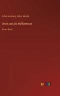 Ortnit und die Wolfdietriche di Arthur Amelung, Oskar Jänicke edito da Outlook Verlag