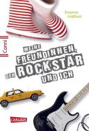 Conni 15 5: Conni 15: Meine Freundinnen, der Rockstar und ich di Dagmar Hoßfeld edito da Carlsen Verlag GmbH