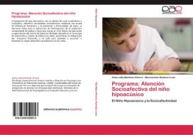 Programa: Atención Socioafectiva del niño hipoacúsico di Alma Lidia Martinez Olivera, Maricarmen Ramírez Luna edito da EAE