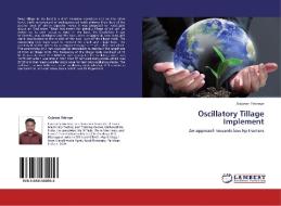 Oscillatory Tillage Implement di Gajanan Patange edito da LAP Lambert Academic Publishing