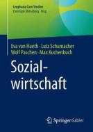 Sozialwirtschaft di Eva van Hueth, Lutz Schumacher, Wolf Paschen, Max Kuchenbuch edito da Springer-Verlag GmbH
