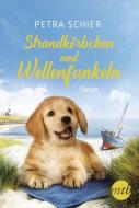 Strandkörbchen und Wellenfunkeln di Petra Schier edito da Mira Taschenbuch Verlag