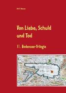 Von Liebe, Schuld und Tod di Erk F. Hansen edito da Books on Demand