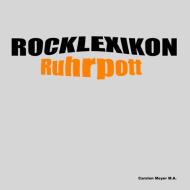 Rocklexikon Ruhrpott di Carsten Meyer M. A. edito da Books on Demand