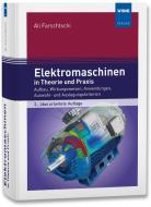 Elektromaschinen in Theorie und Praxis di Ali Farschtschi edito da Vde Verlag GmbH