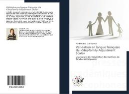 Validation en langue française du «Stepfamily Adjustment Scale» di Elizabeth Jani, Julie Gosselin edito da PAF