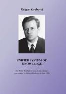 Unified System of Knowledge di Grigori Grabovoi edito da Rare Ware Medienverlag (Publishers)