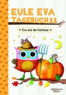 Eule Eva Tagebuch 11 - Eva und die Kürbisse di Rebecca Elliott edito da Wimmelbuchverlag