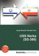 Uss Nerka (ss-380) edito da Book On Demand Ltd.